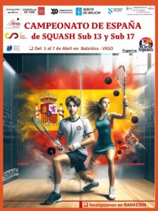 Cartel Campeonato EspaÑa Squash Sub13 Sub17 Vigo 2024